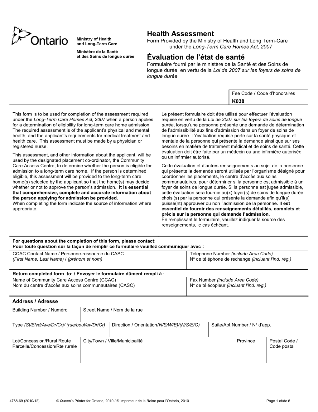 Form Provided by the Ministry of Health and Long Term-Careunder the Long-Term Care Homes