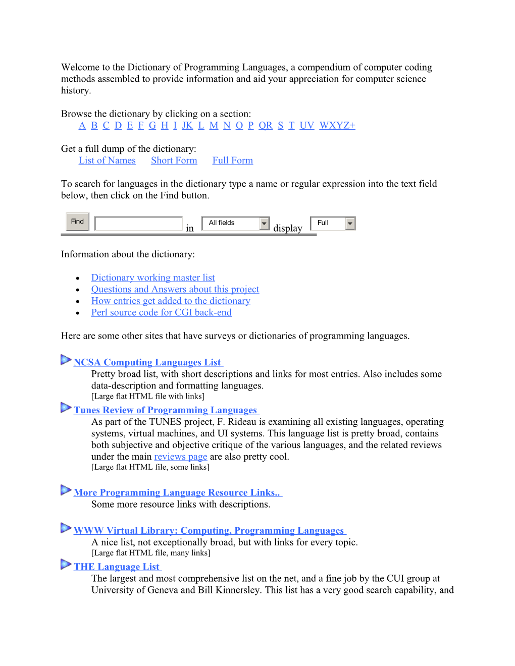 Welcome to the Dictionary of Programming Languages, a Compendium of Computer Coding Methods