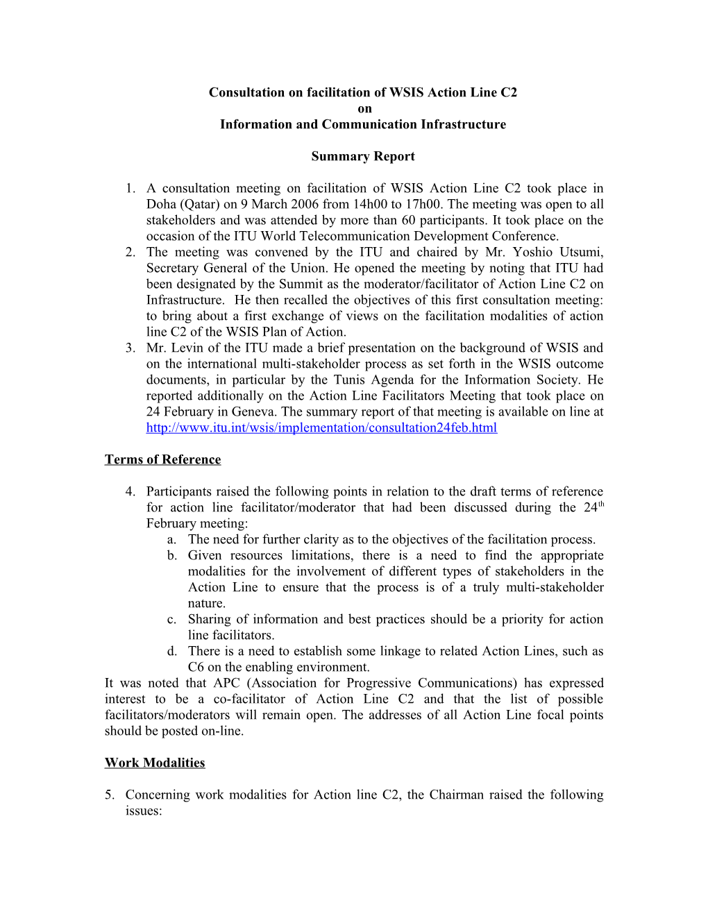 Summary Report of the Consultation on Facilitation of WSIS Action Line C2 on Information