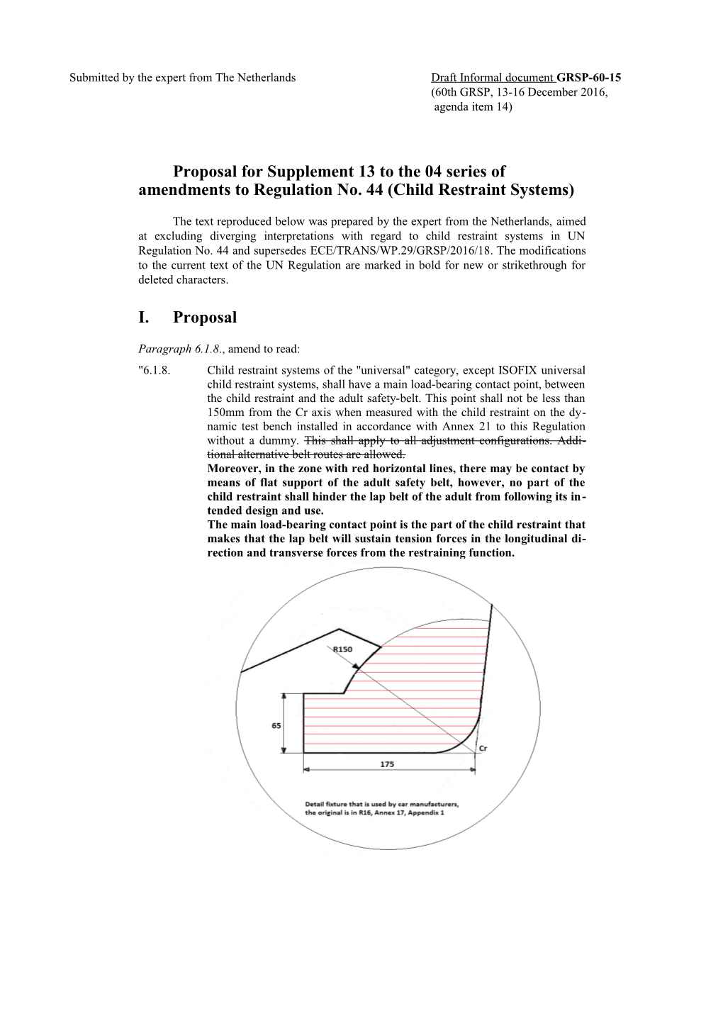 Proposal for Supplement 13 to the 04 Series of Amendments to Regulation No. 44 (Child