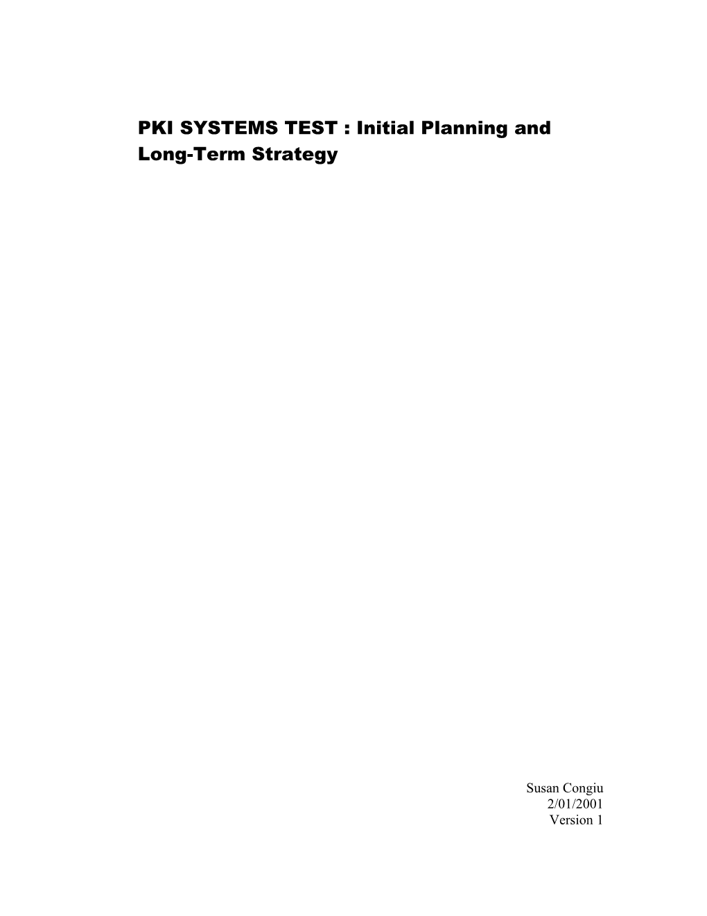 PKI : Initial Test Planning