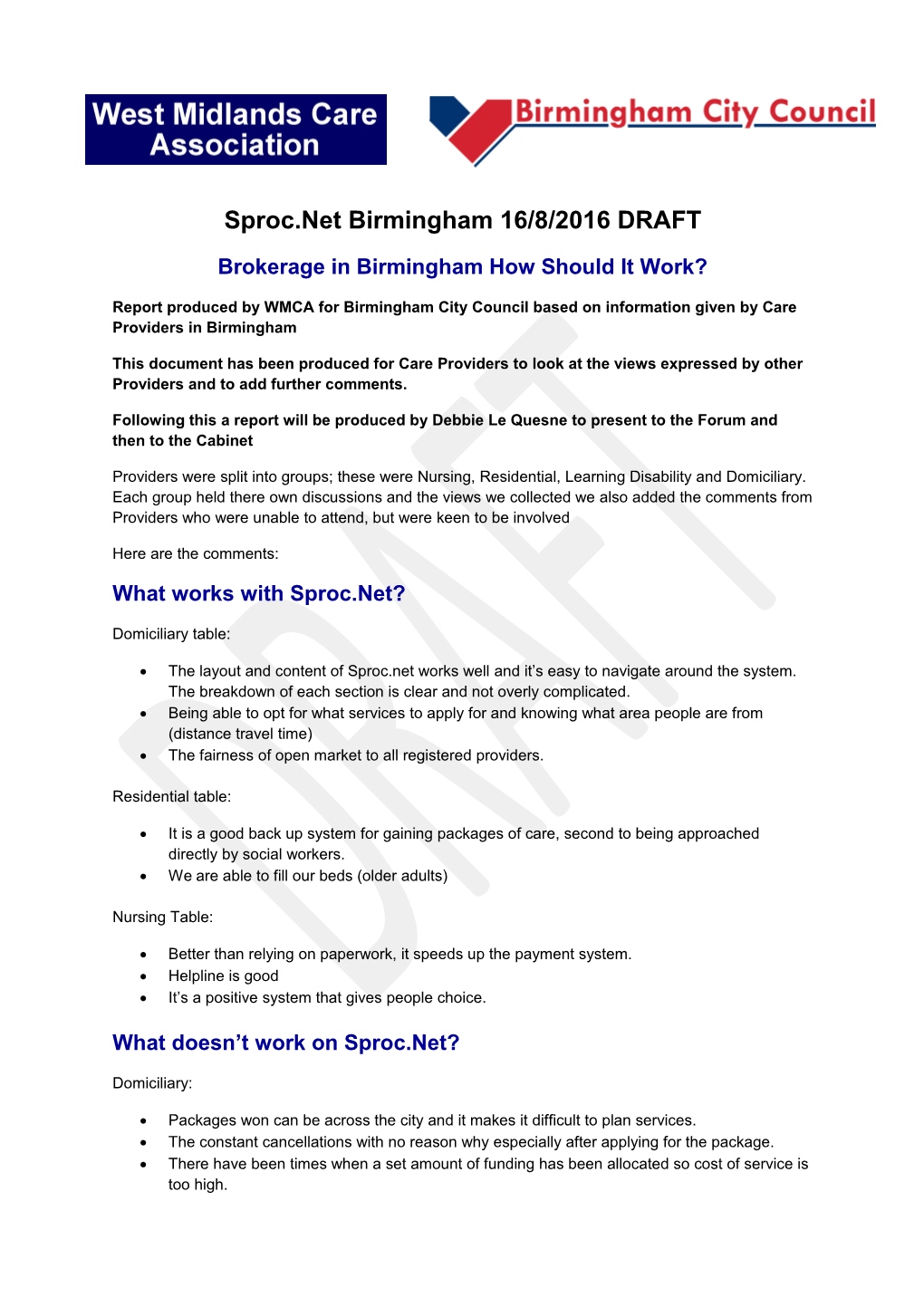 Notes from Discussions at Brokerage in Birmingham How Should It Work
