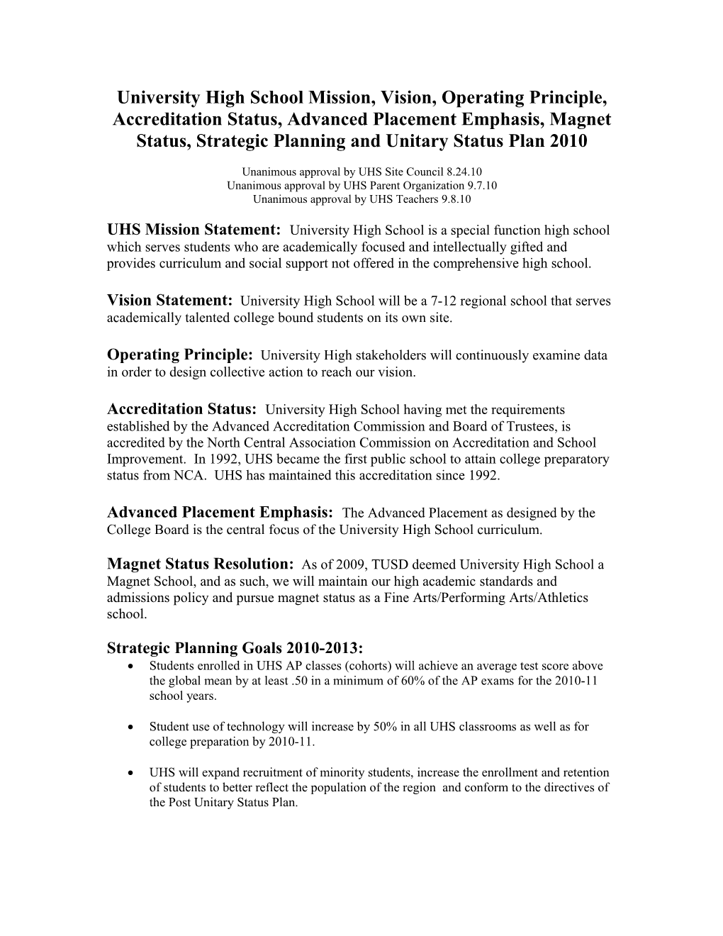 UHS Vision, Goals, Magnet Status and Post Unitary Goals 2010-11