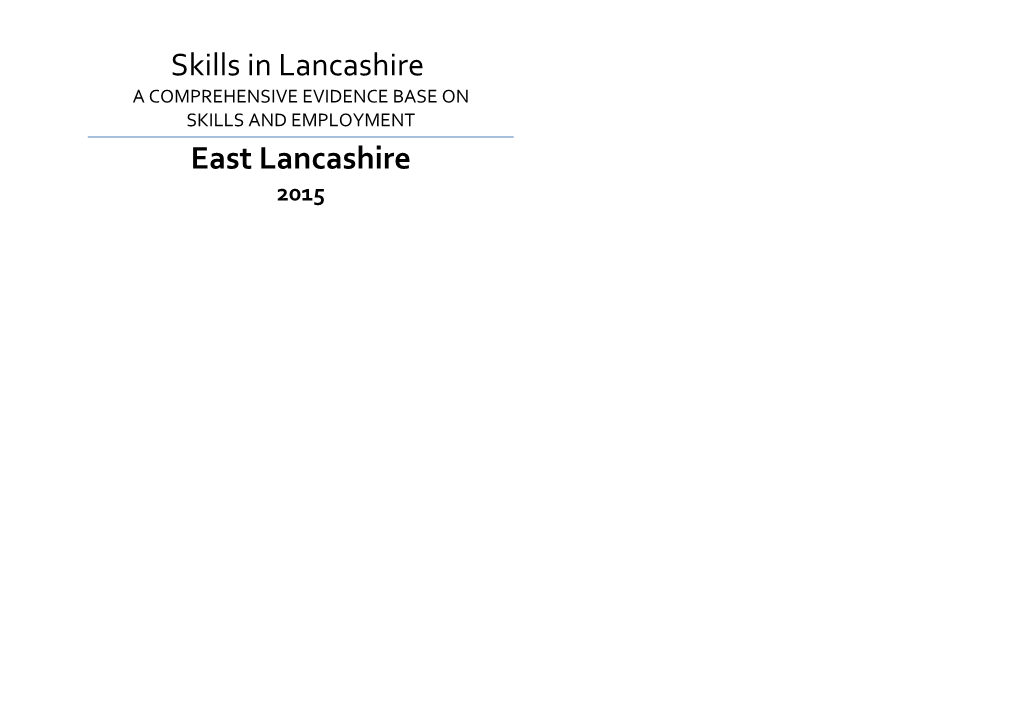 Skills in Lancashire: Evidence Base Commission East Lancashire Statistical Annex