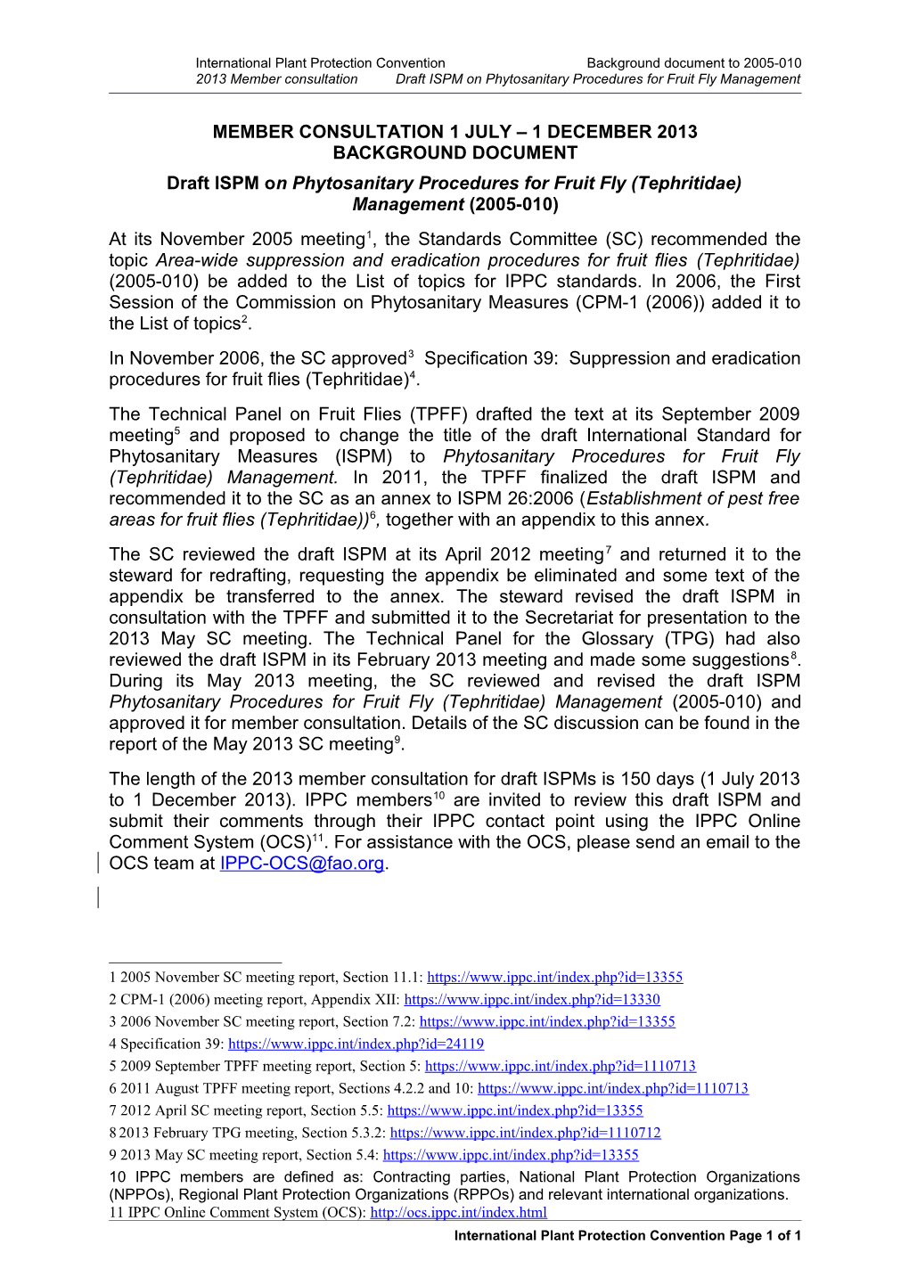 Draft ISPM on Phytosanitary Procedures for Fruit Fly (Tephritidae) Management (2005-010)