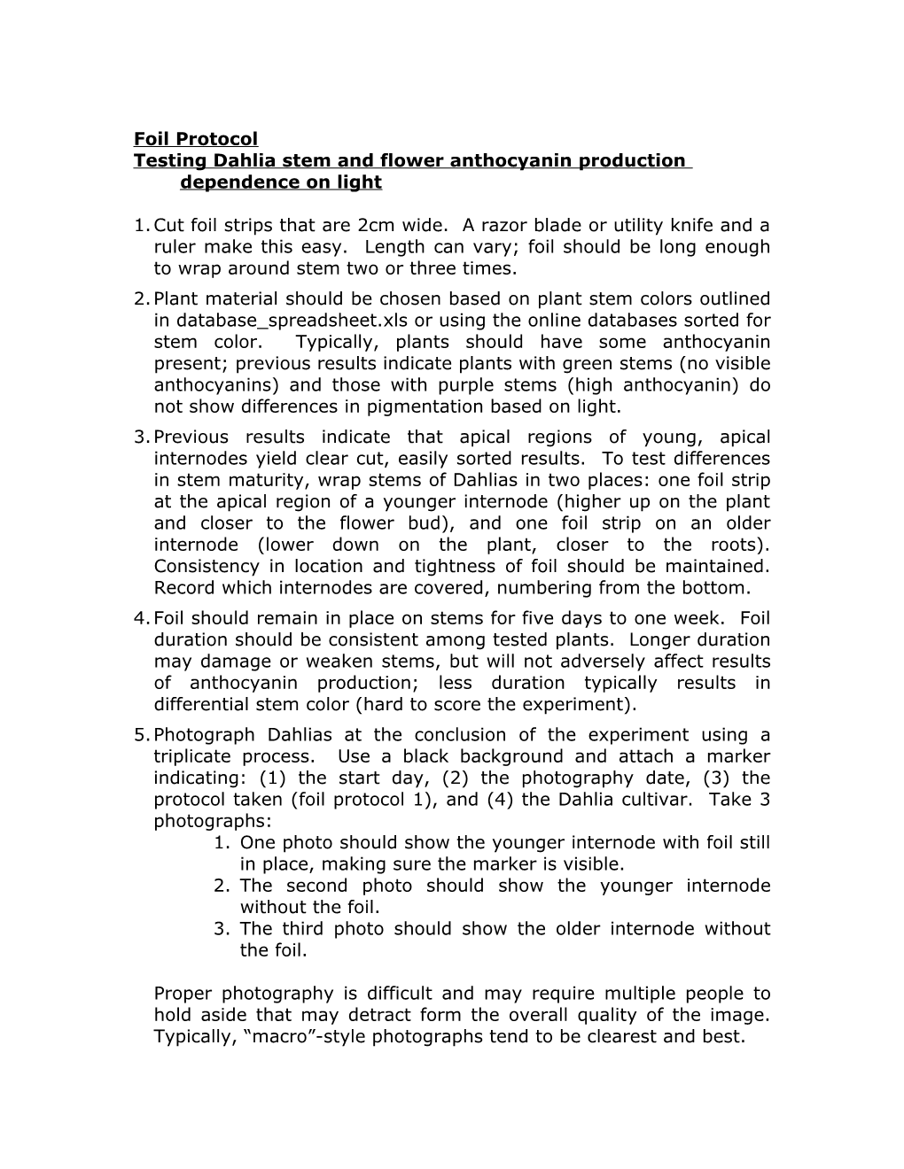 Foil Protocol 1: Dahlias Light Dependency on Anthocyanin Pigment Production