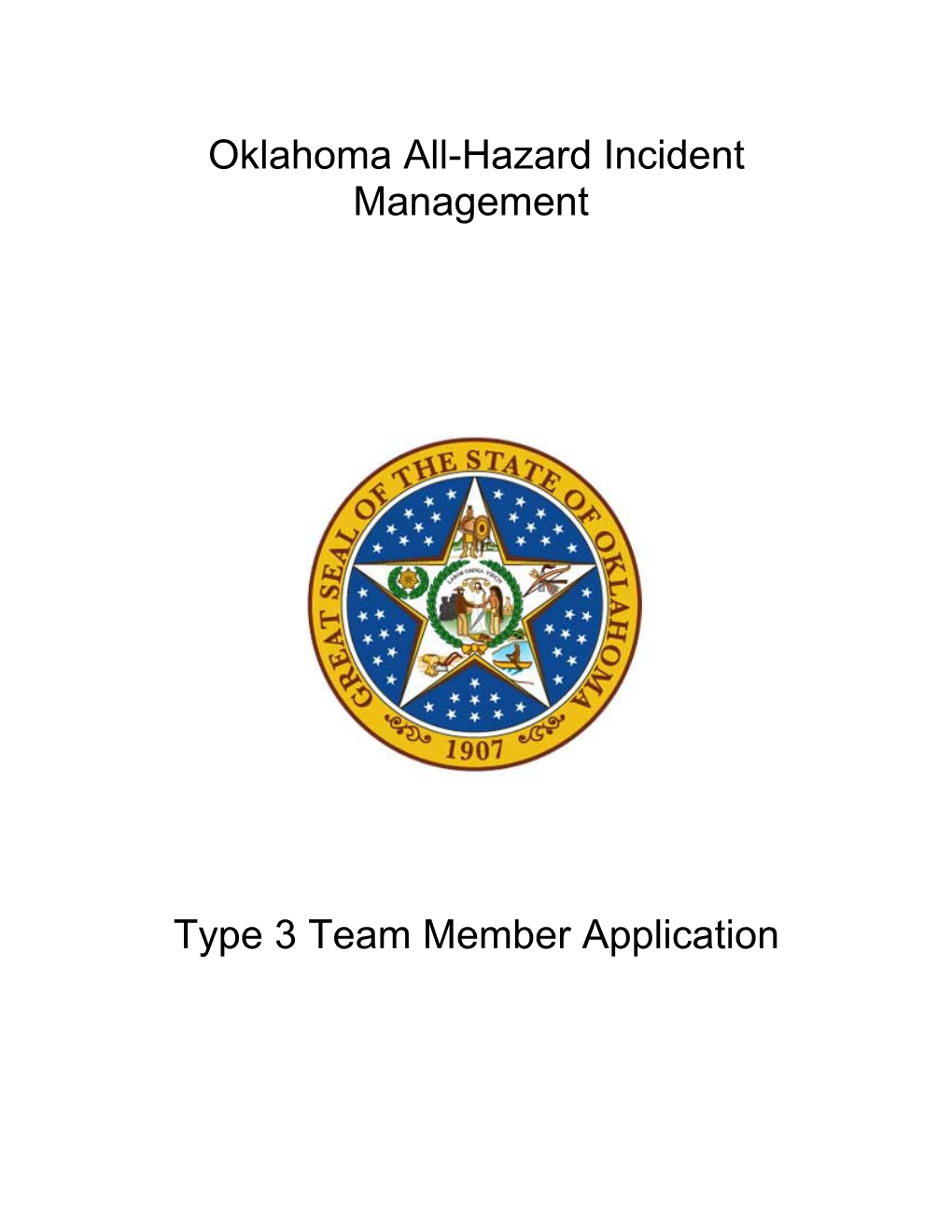 Oklahoma All-Hazard Incident Management Type 3 Team Member Application