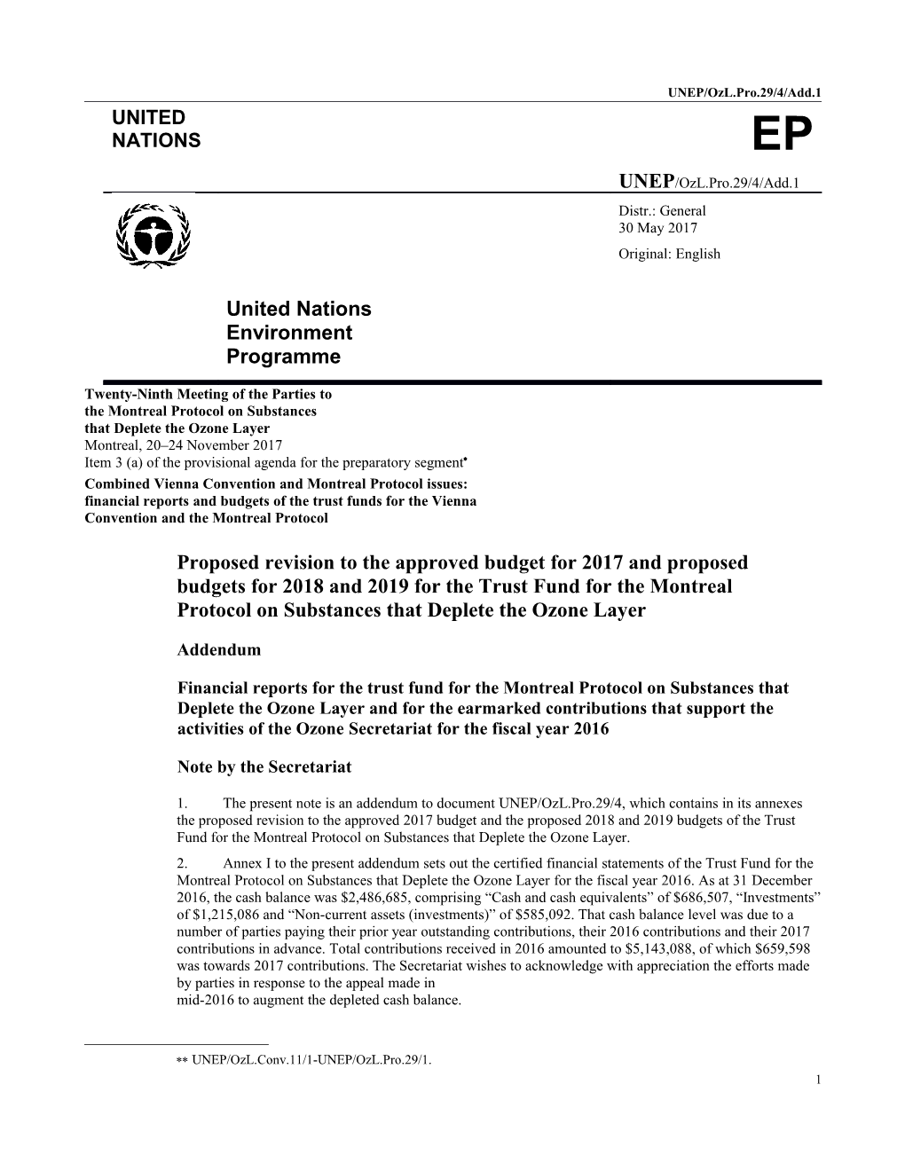Financial Reports for the Trust Fund for the Montreal Protocol on Substances That Deplete