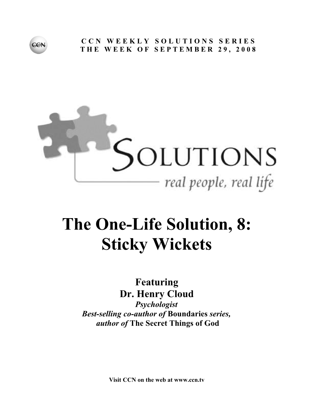 CCN Solutions: the One-Life Solution, 8: Sticky Wickets Page 2