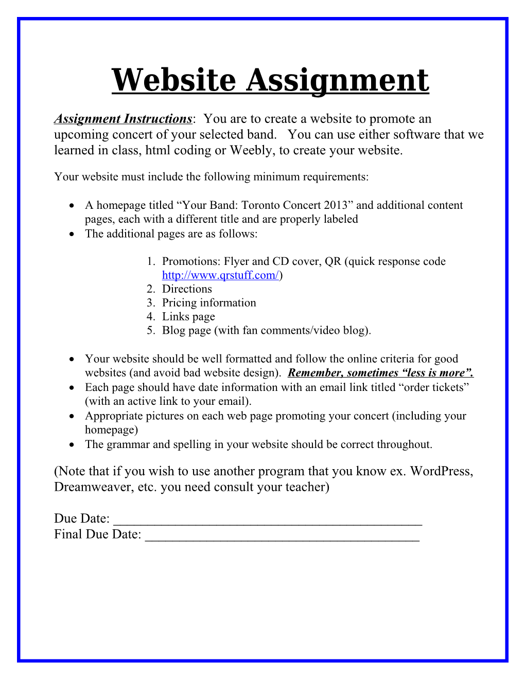 Assignment Instructions: You Are to Create a Website Using Dreamweaver About Your Favorite