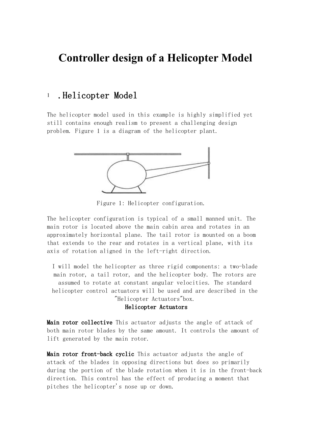 Controller Design of a Helicopter Model