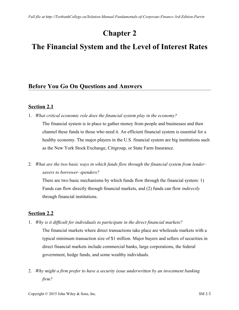 The Financial System and the Level of Interest Rates