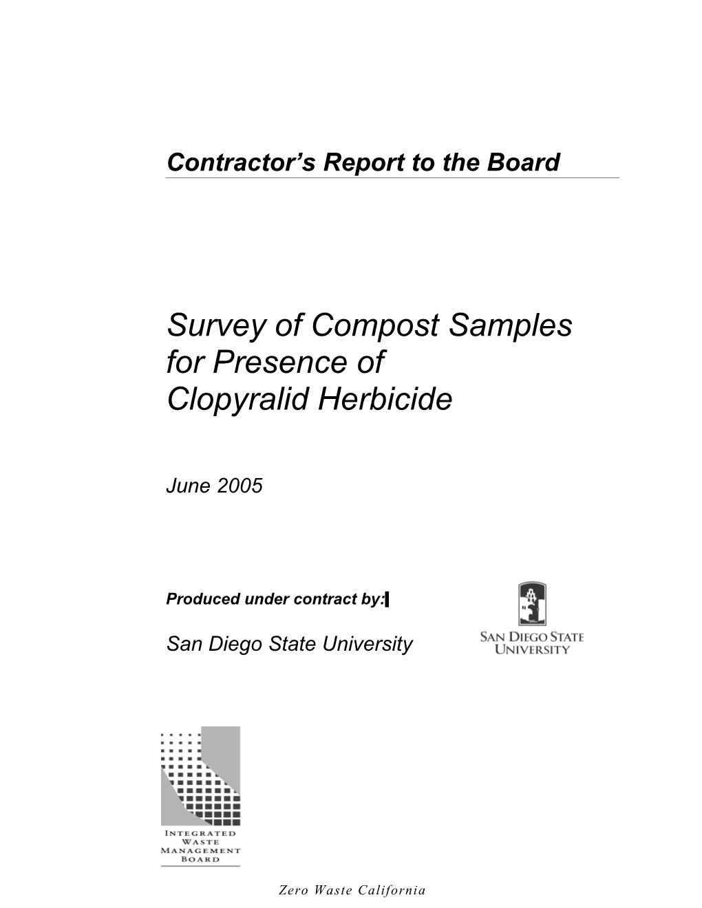 Survey of Compost Samples for Presence of Clopyralid Herbicide: Final Report