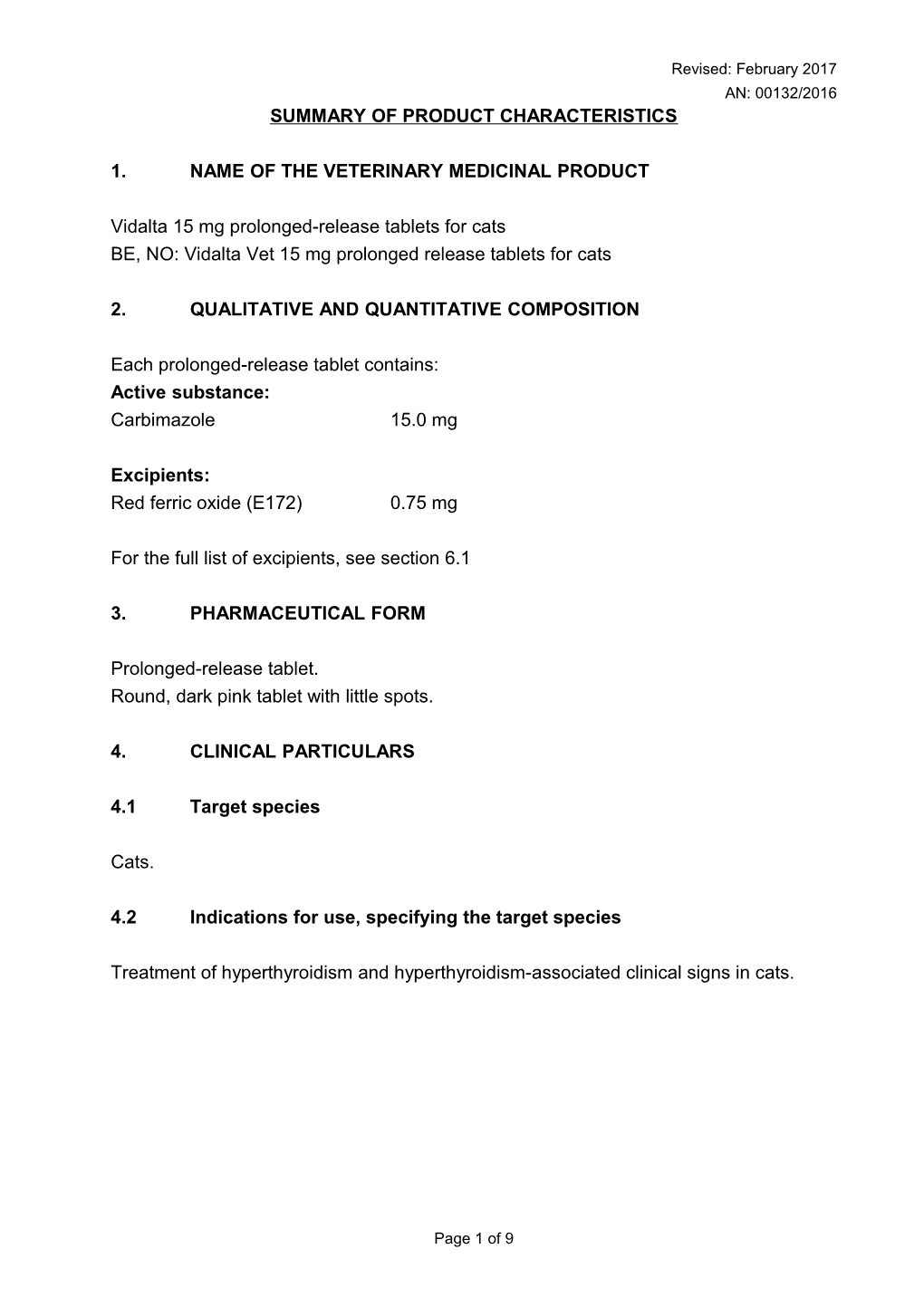 1. Name of the Veterinary Medicinal Product