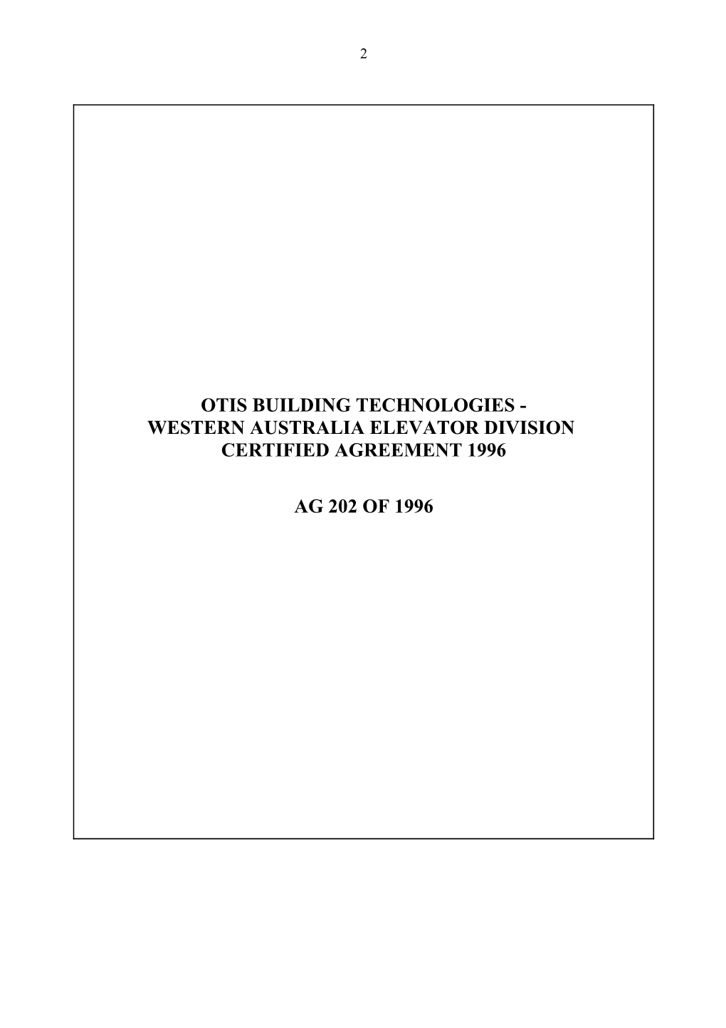 Otis Building Technologies - Western Australia Elevator Division Certified Agreement 1996