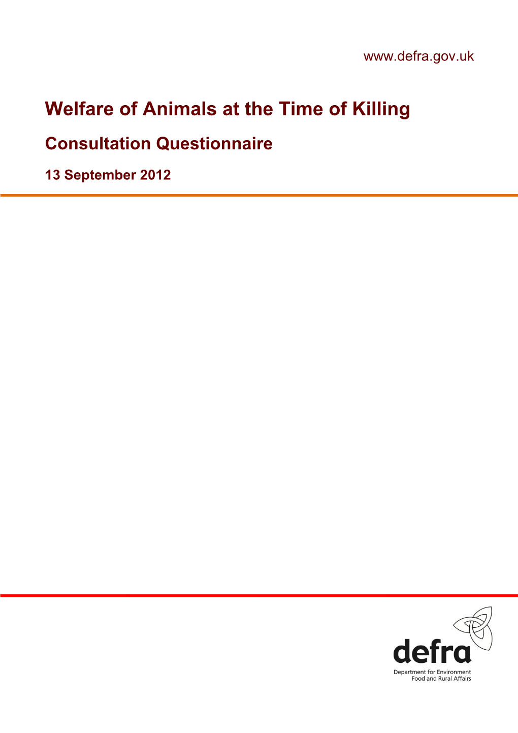 Welfare of Animals at the Time of Killing - Consultation Questionnaire