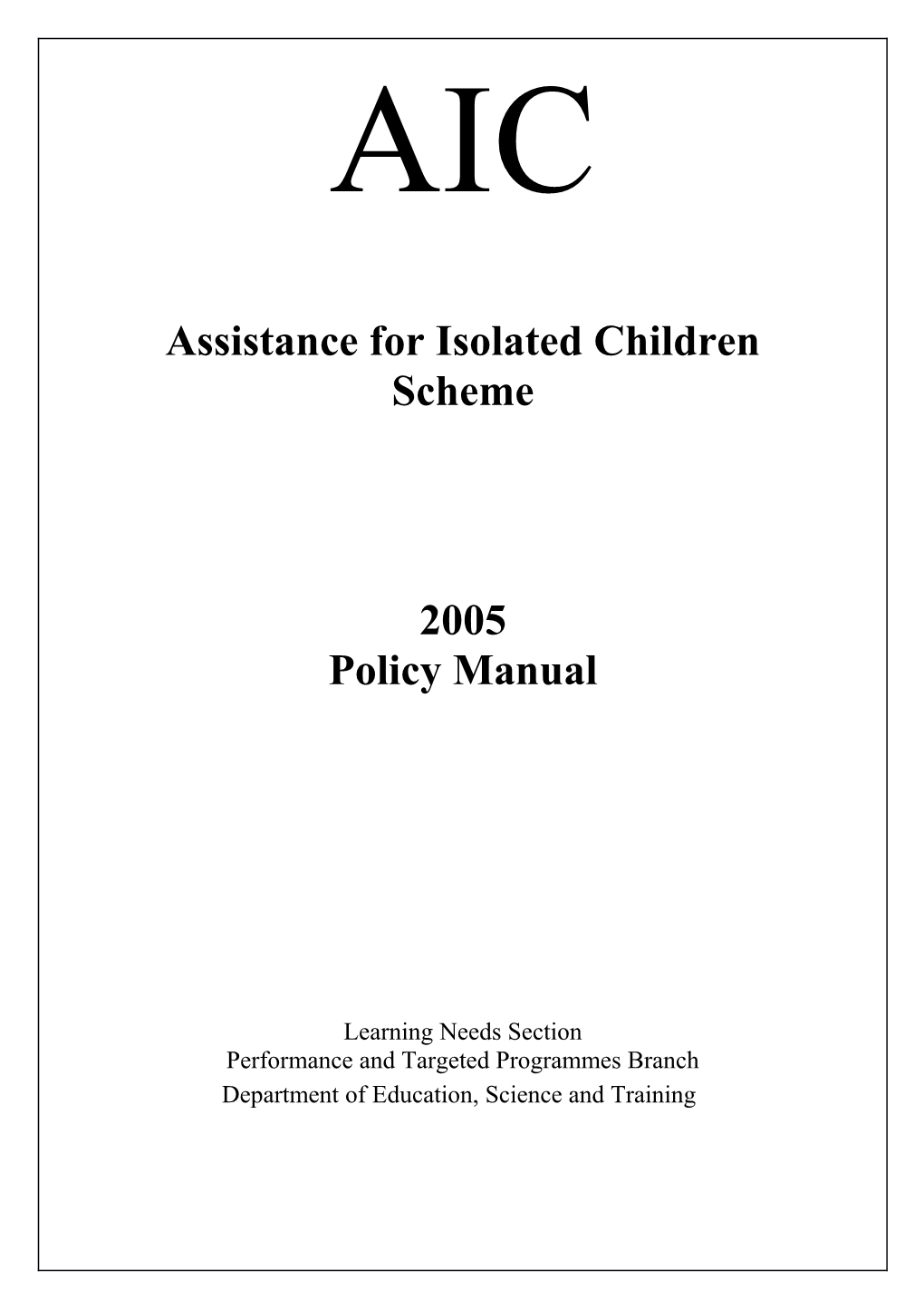 Assistance for Isolated Children