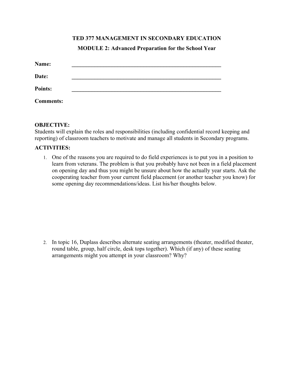 TED 377 MANAGEMENT in SECONDARY EDUCATION MODULE 2: Advanced Preparation for the School Year