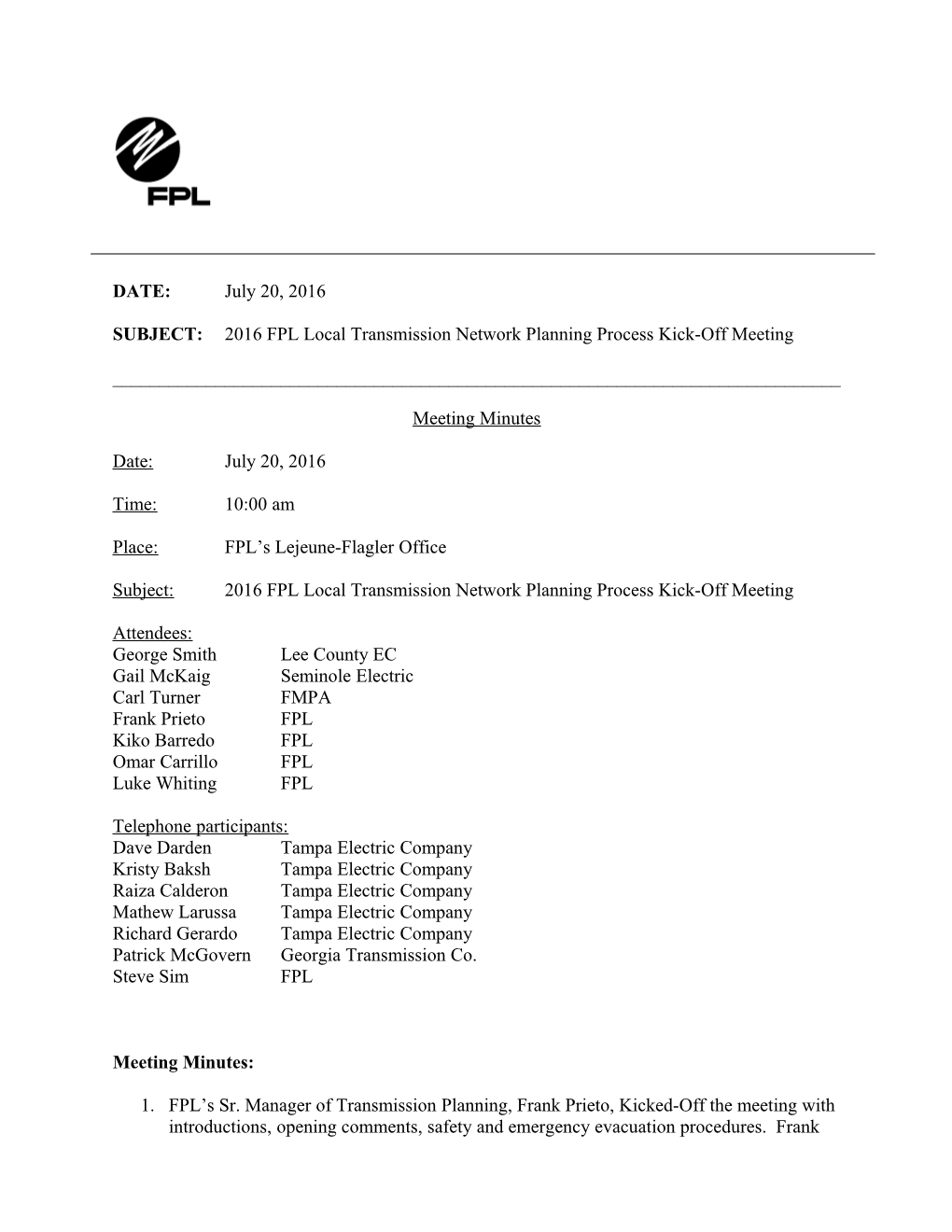 SUBJECT: 2016 FPL Local Transmission Network Planning Process Kick-Off Meeting