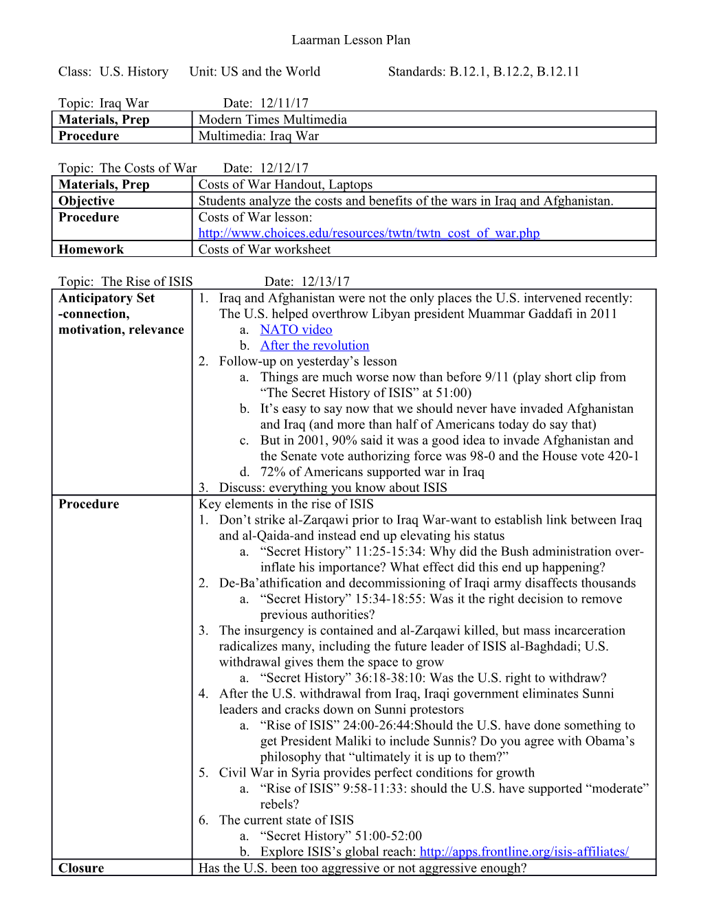 Class: U.S. History Unit: US and the World Standards: B.12.1, B.12.2, B.12.11