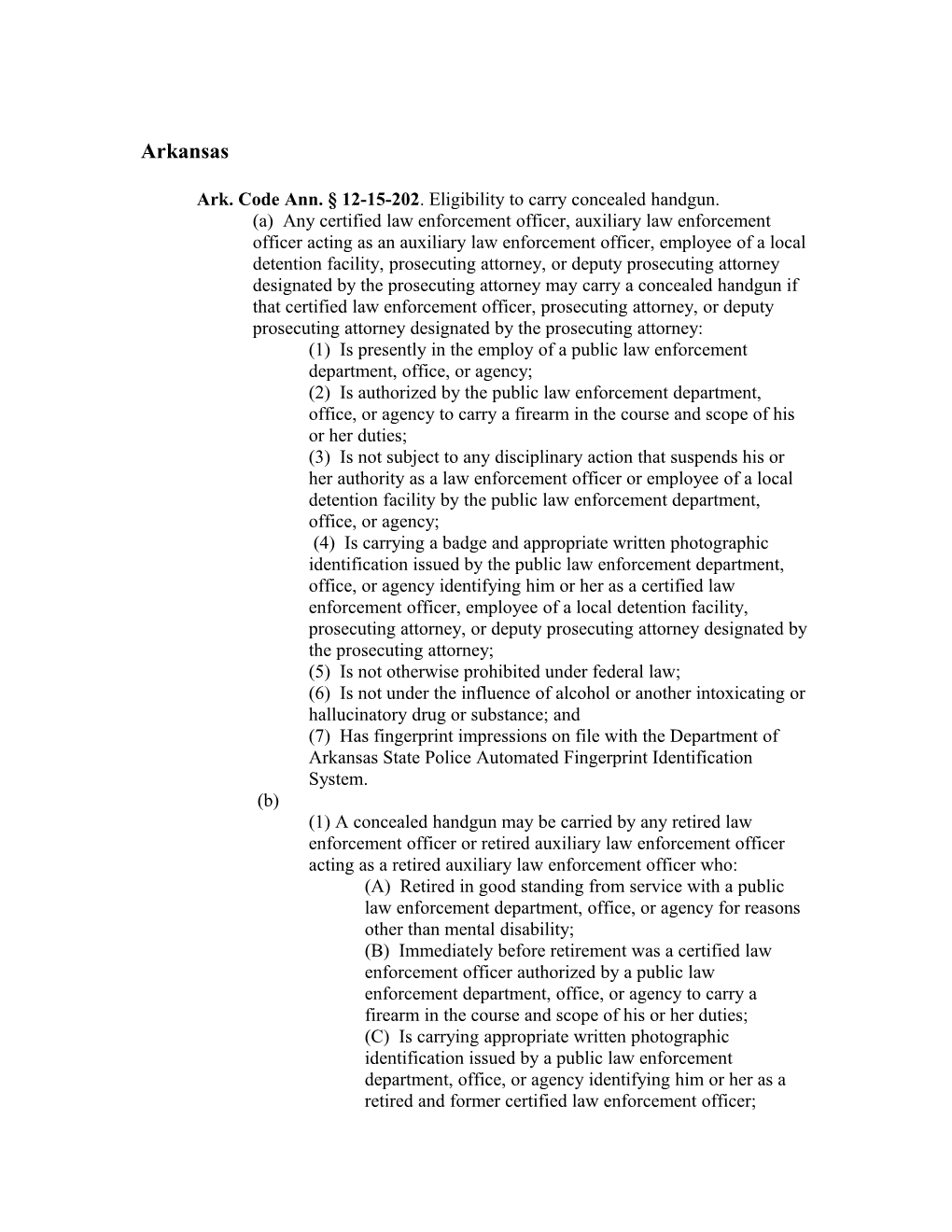 Ark. Code Ann. 12-15-202 . Eligibility to Carry Concealed Handgun