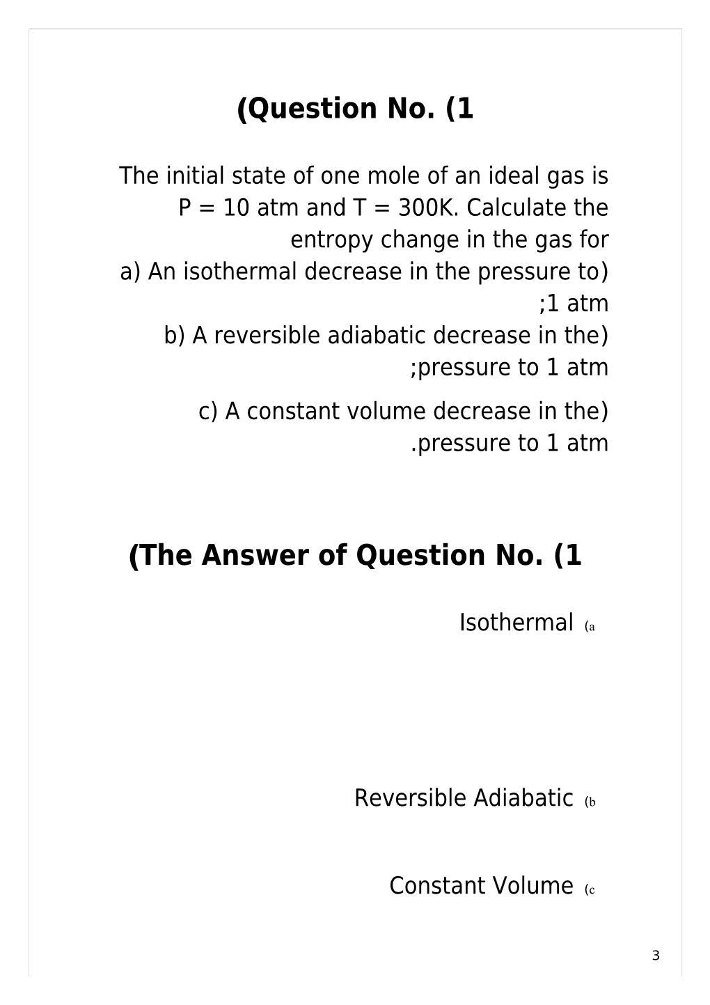 (A) an Isothermal Decrease in the Pressure to 1 Atm;