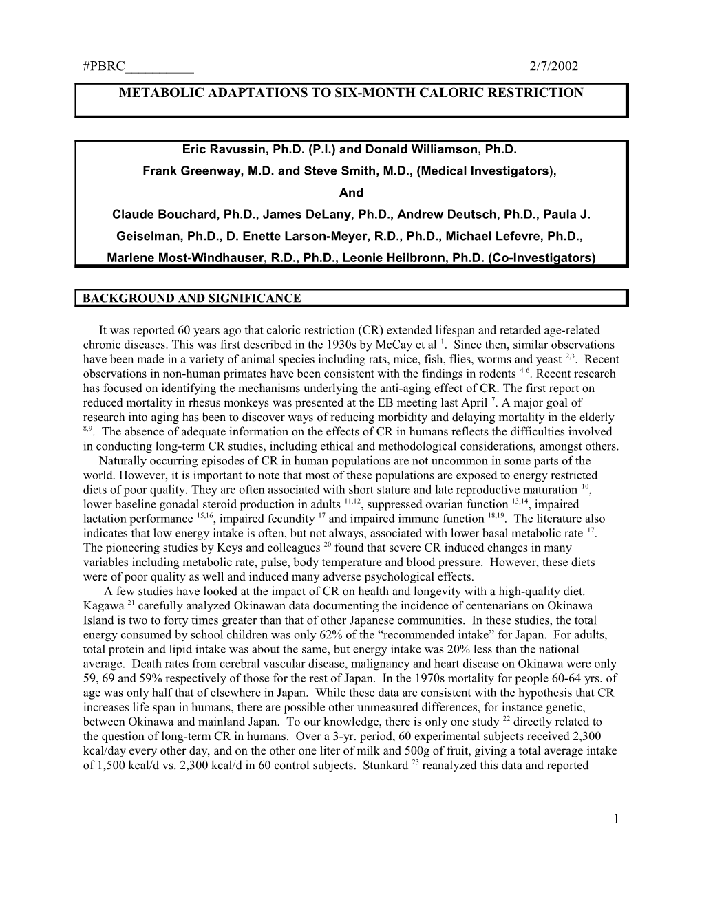 Metabolic Adaptations to Six-Month Caloric Restriction