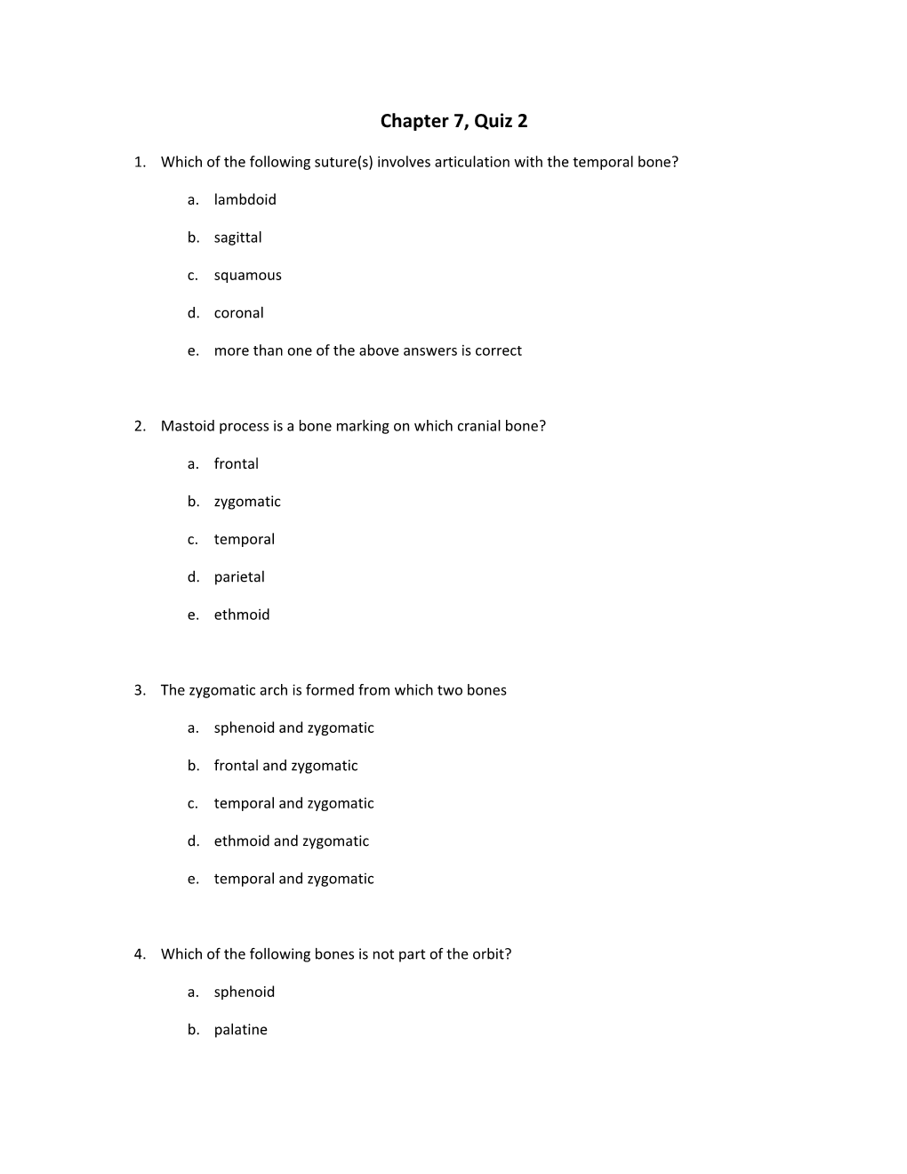 Which of the Following Suture(S) Involves Articulation with the Temporal Bone?