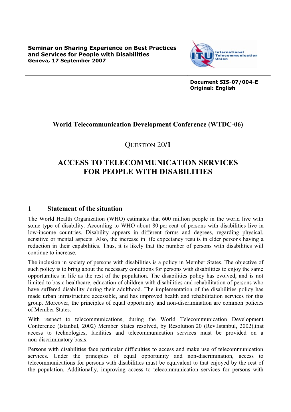 Access to Telecommunication Services