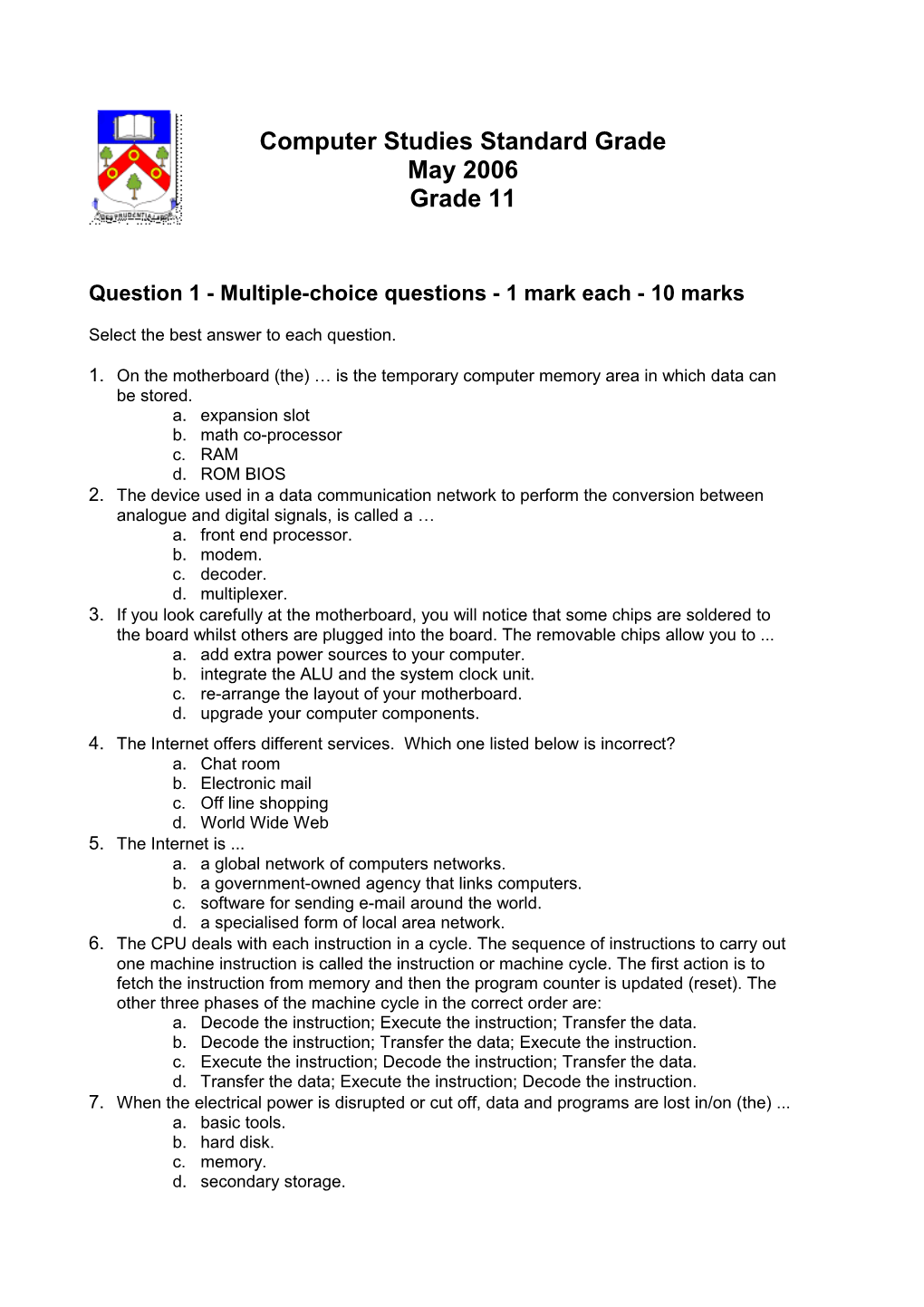 Question 1 - Multiple-Choice Questions - 1 Mark Each - 10 Marks