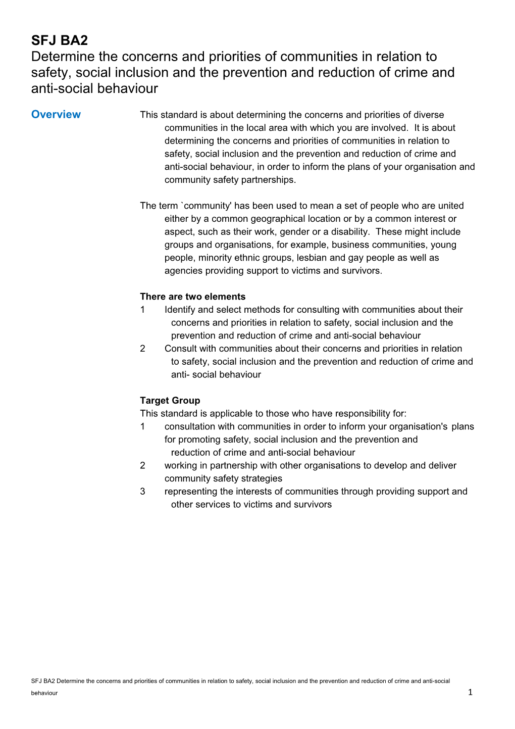 SFJ BA2 Determine the Concerns and Priorities of Communities in Relation to Safety, Social