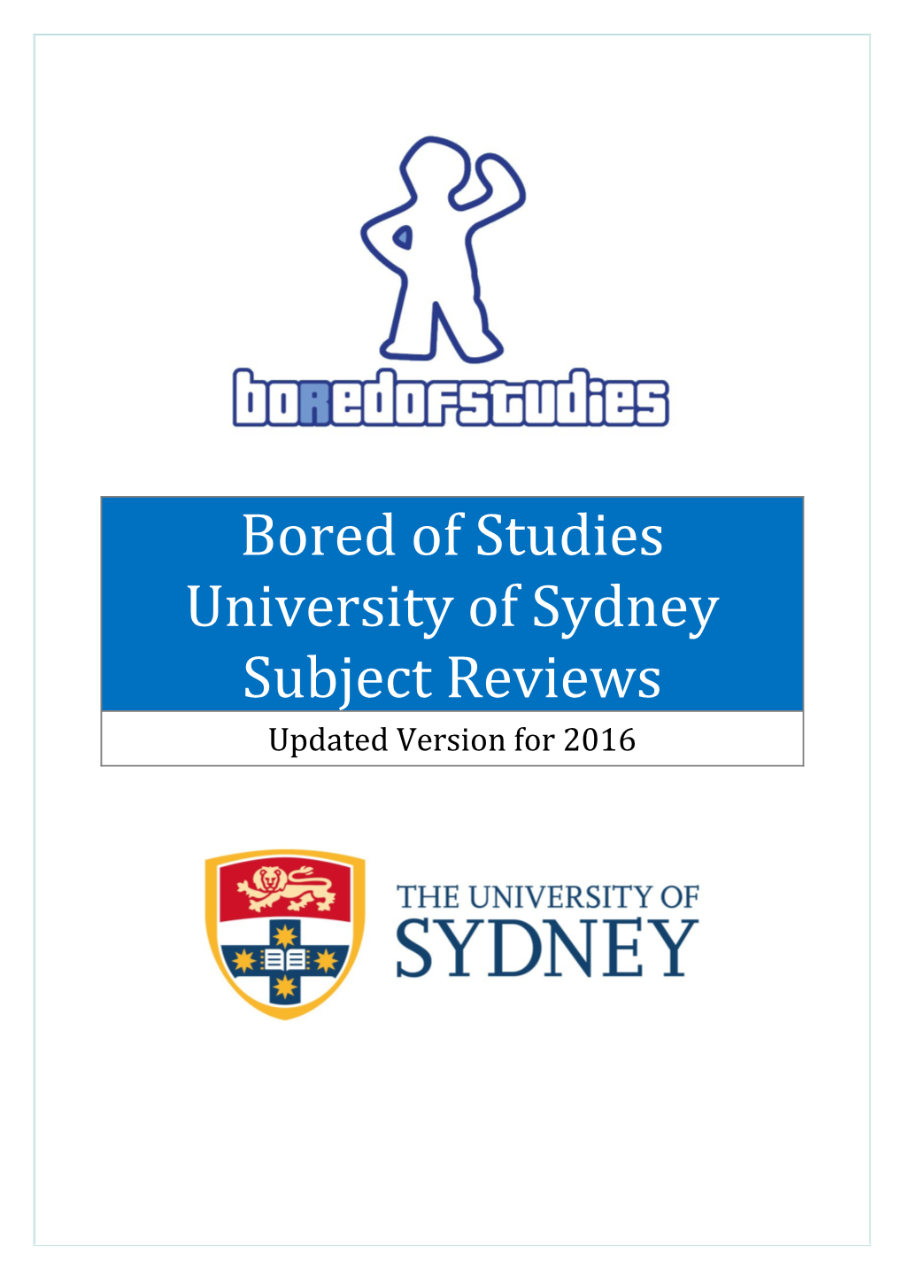2006-14 Bored of Studies Reviews the Opinions Expressed in This Document Are Those of The