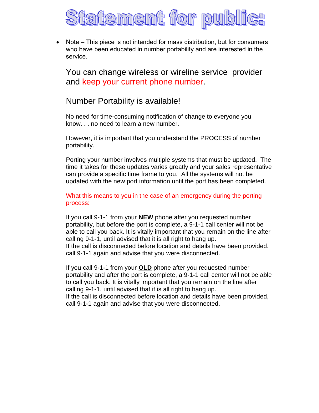 There Is a 9-1-1 Call Back Issue Related to Number Portability. It Occurs If There Is Mixed/Dual