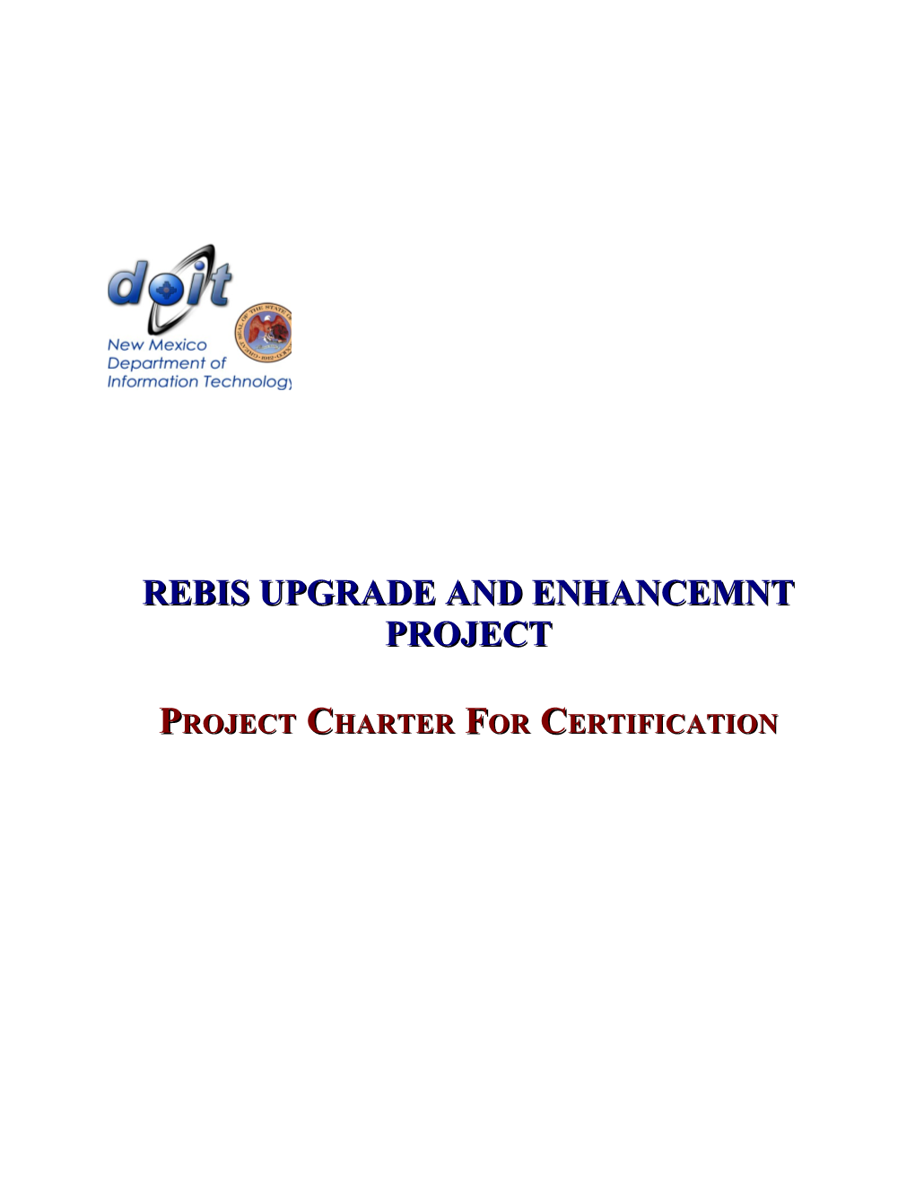 Rebis Upgrade and Enhancemnt Project