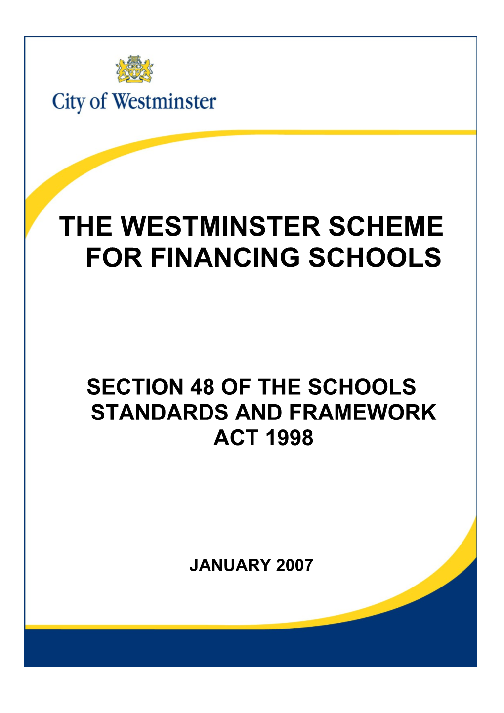 The Westminster Scheme for Financing Schools: Section 48 of The