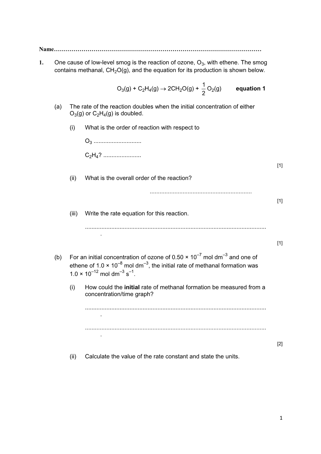 (A) the Rate of the Reaction Doubles When the Initial Concentration of Either O3(G) Or