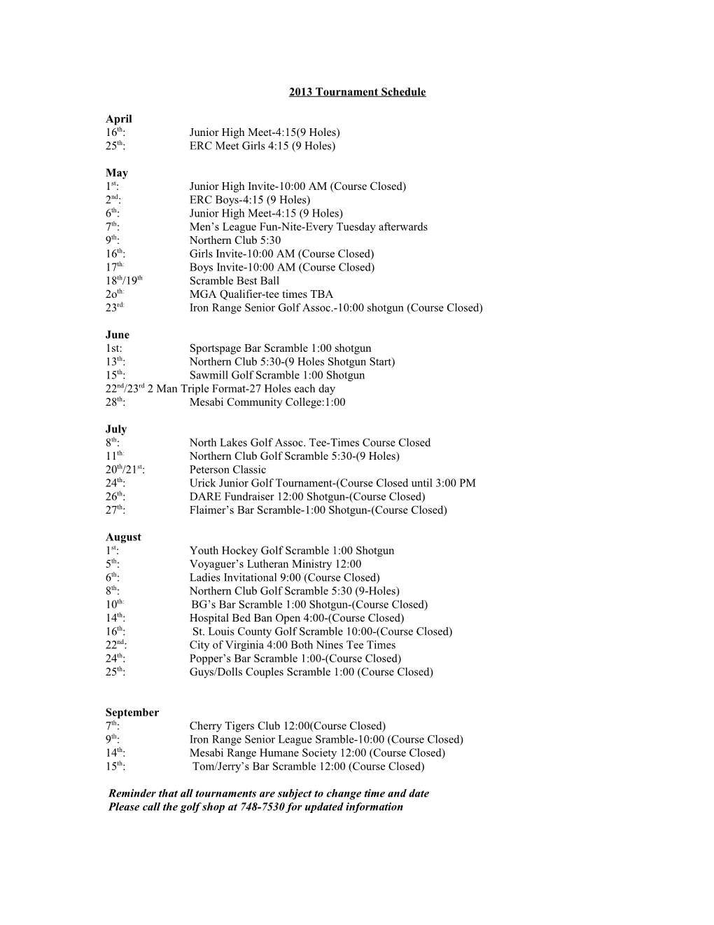 2013 Tournament Schedule