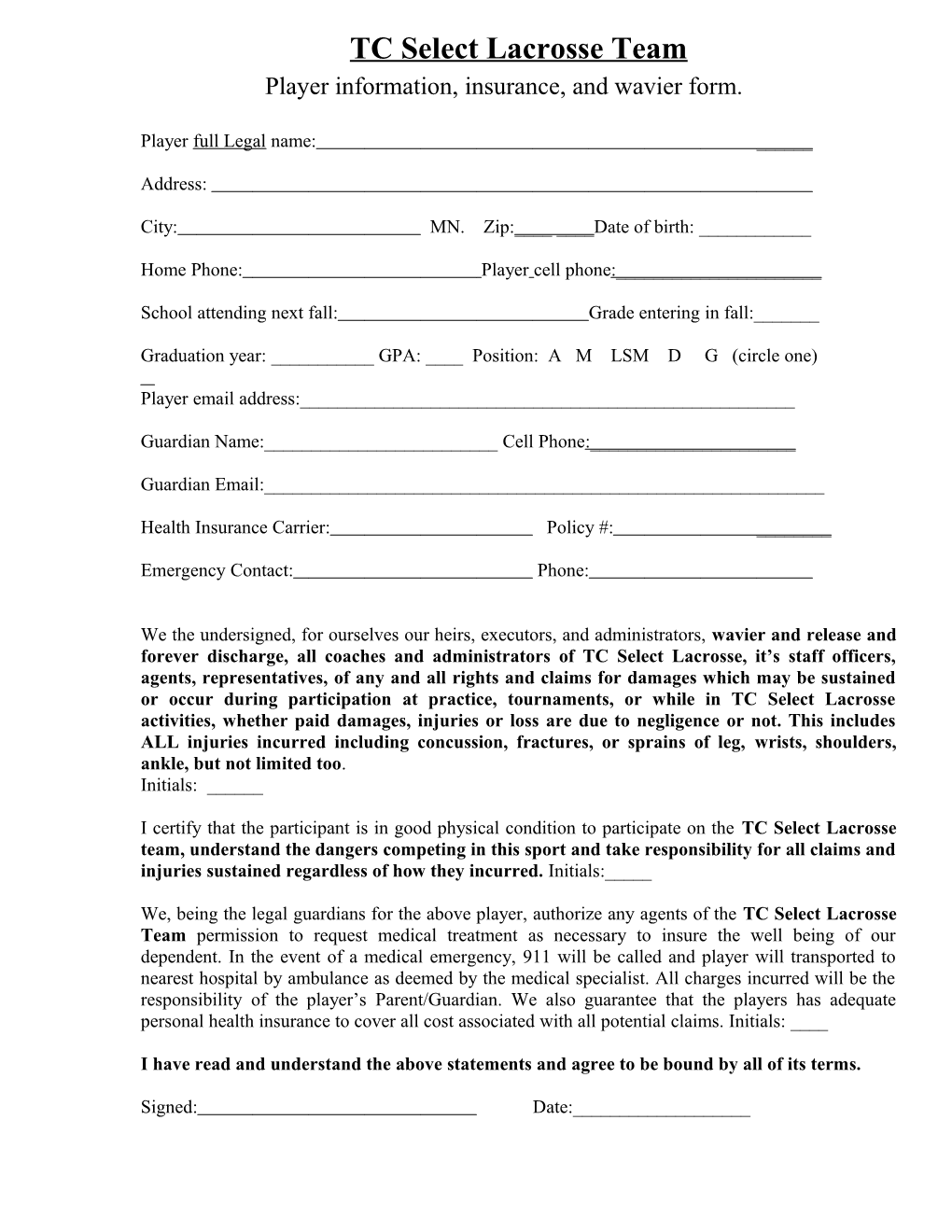 Mn Elite Lacrosse Player Information, Insurance and Wavier Form