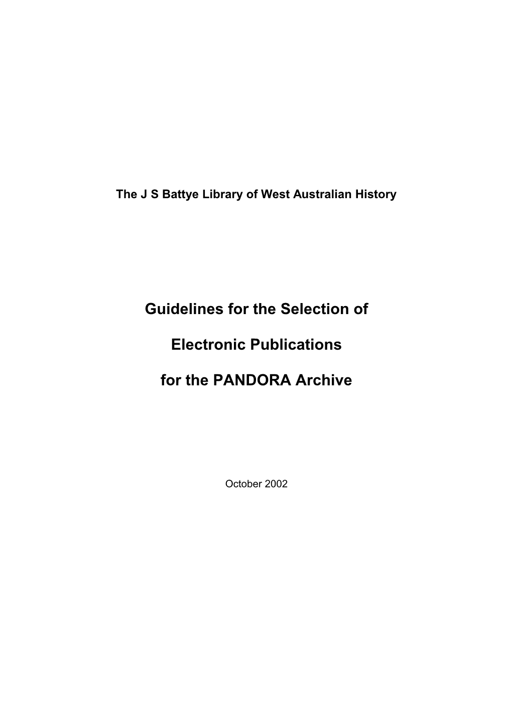 The J S Battye Library of West Australian History