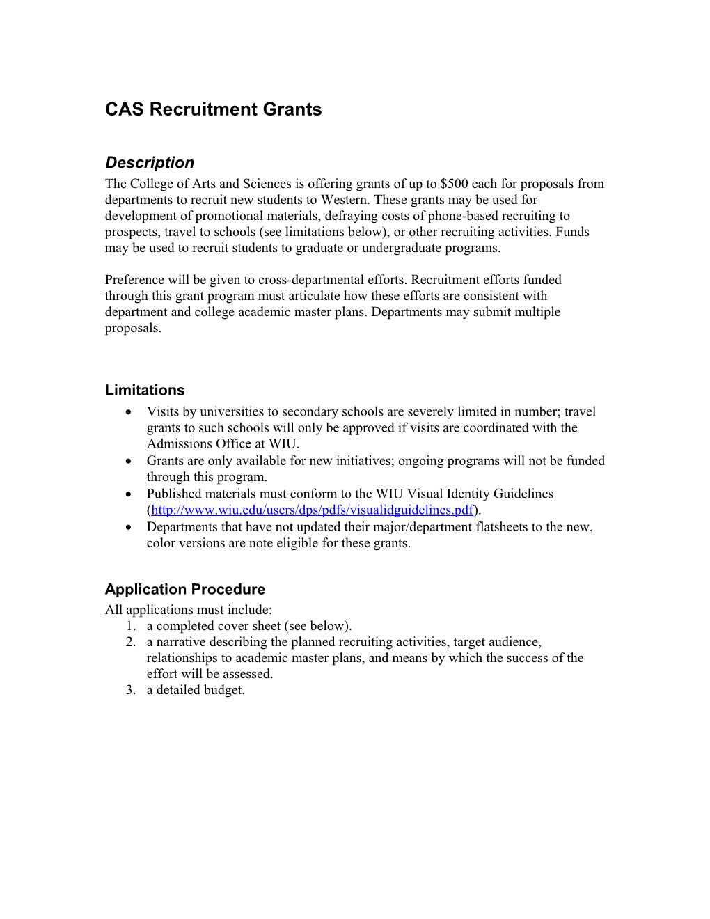 CAS Recruitment Grants