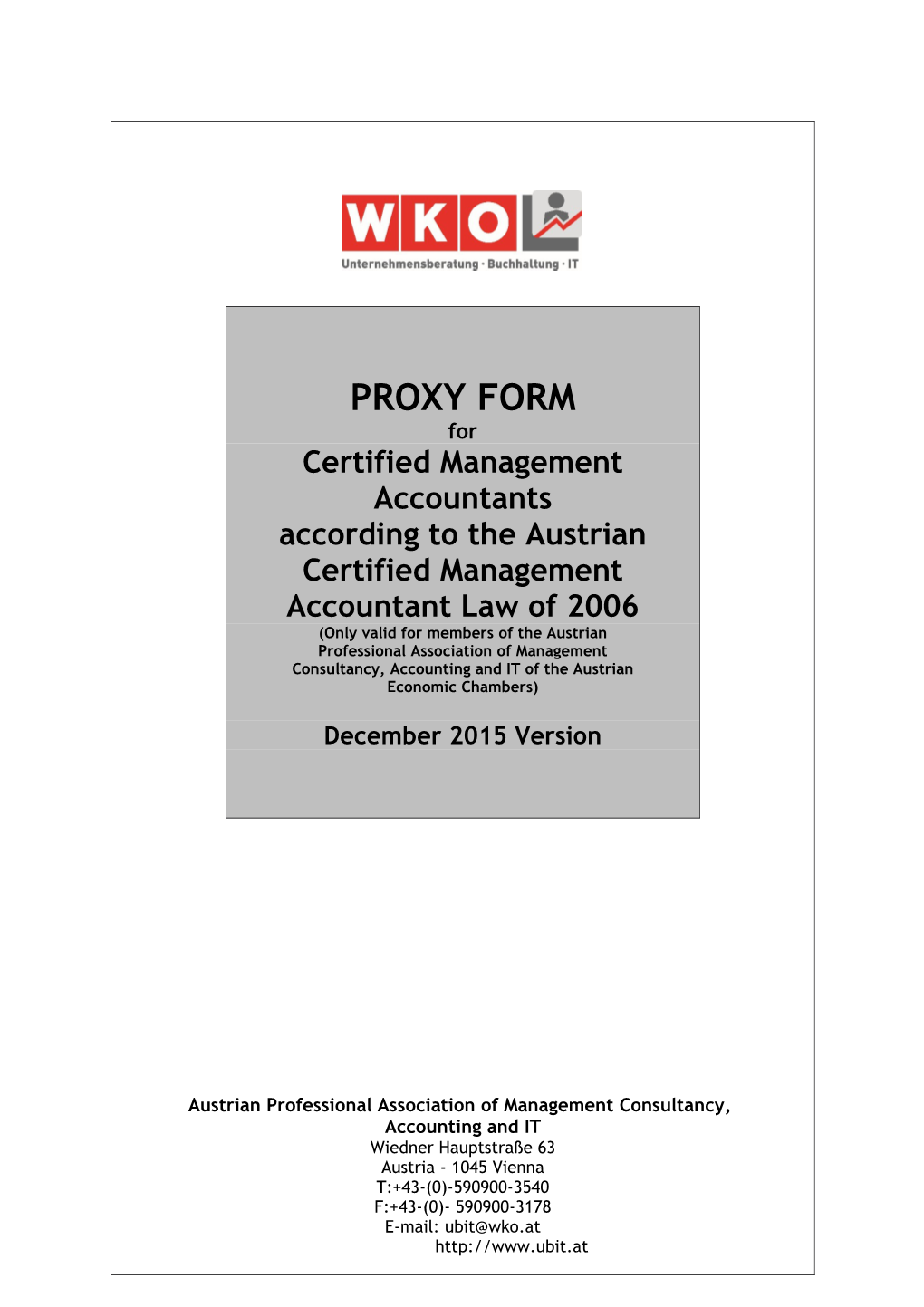According to the Austrian Certified Management Accountant Law of 2006