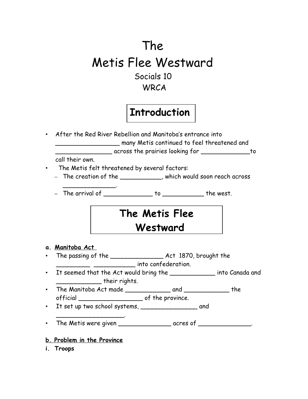 The Metis Flee Westward