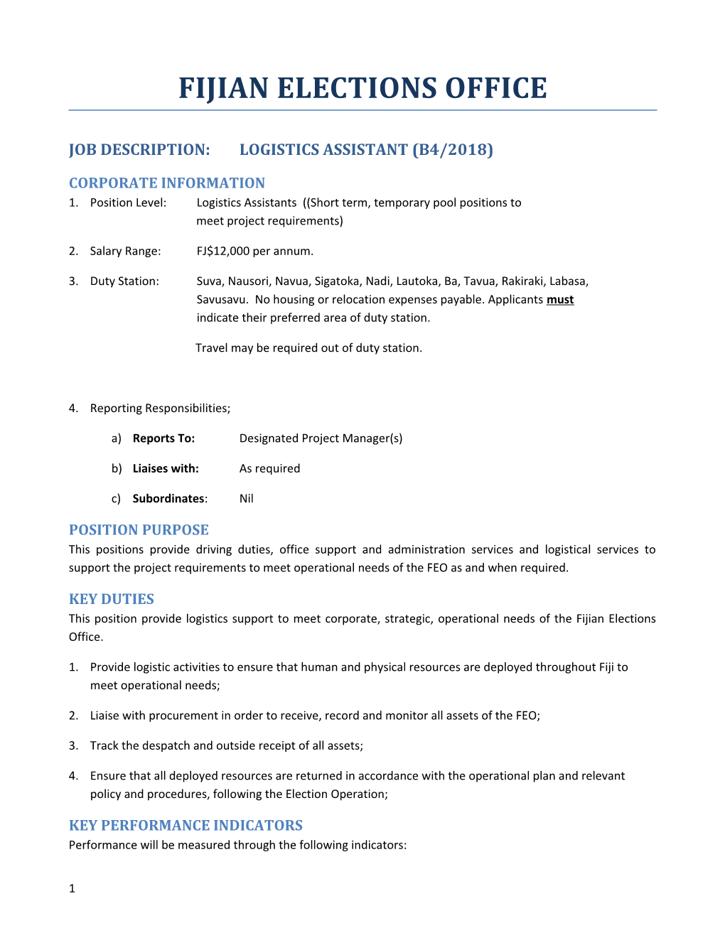 Job Description:Logistics Assistant (B4/2018)