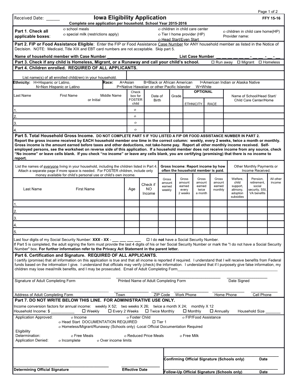 Complete One Application Per Household. School Year 2015-2016