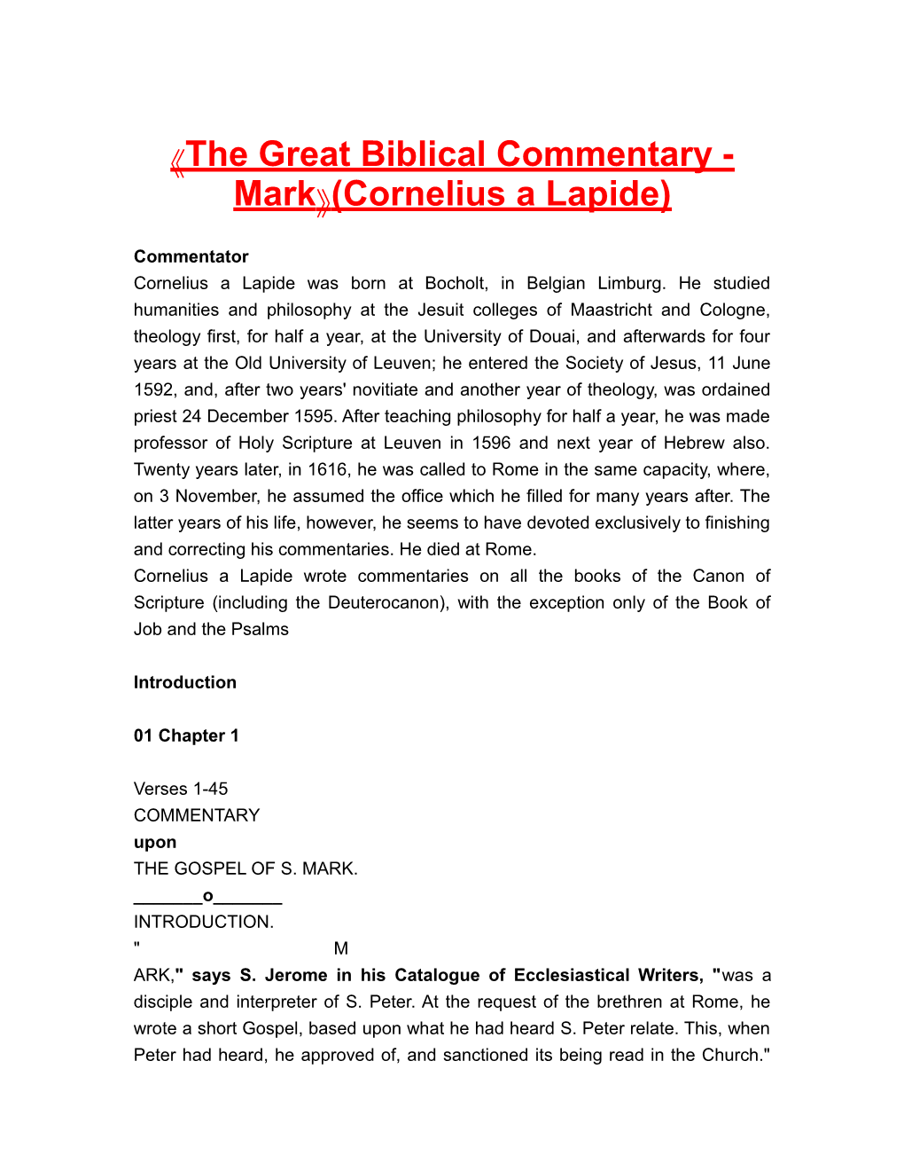 The Great Biblical Commentary - Mark (Cornelius a Lapide)