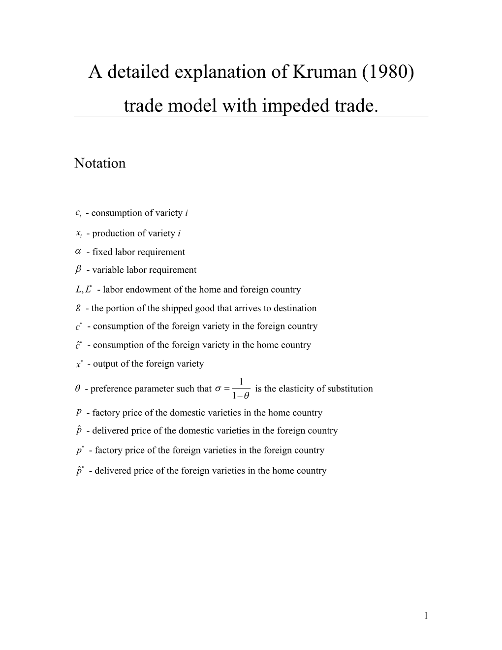 ORMAT a Detailed Explanation of Kruman (1980) Trade Model with Impeded Trade