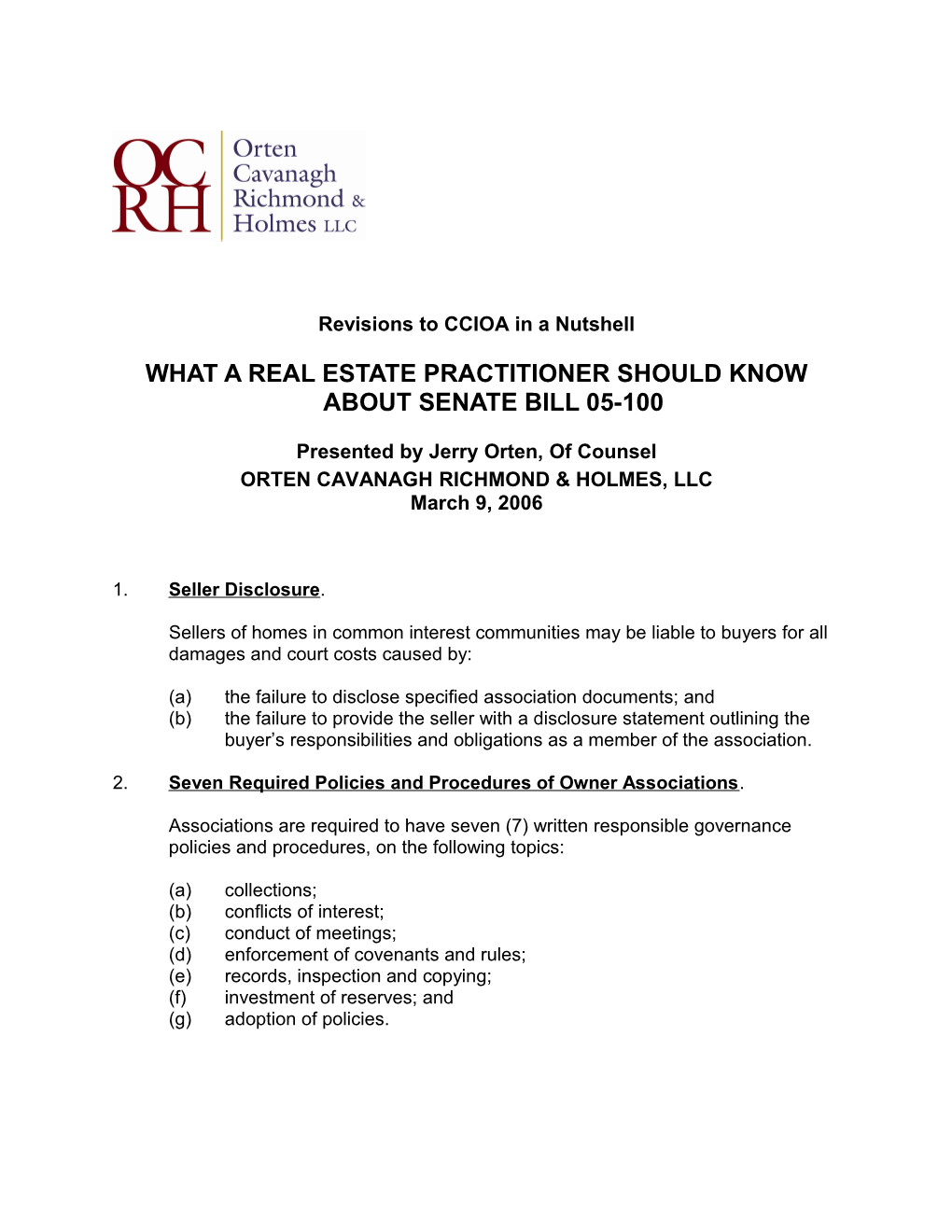 Revisions to CCIOA in a Nutshell -Senate Bill 05-100