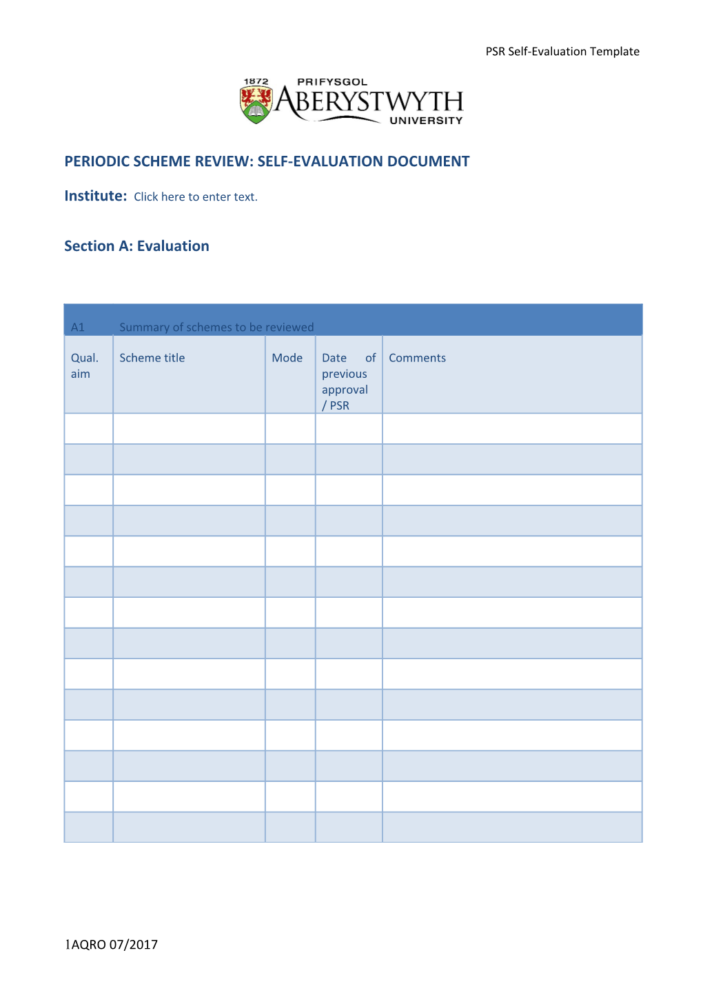 Periodic Scheme Review: Self-Evaluation Document