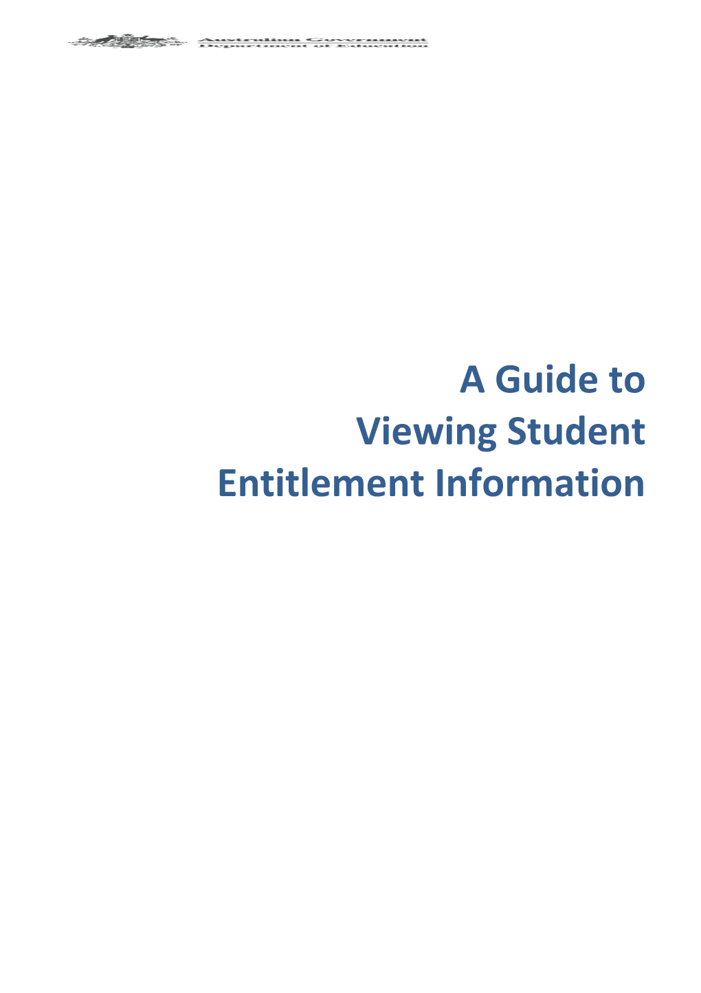 HEIMS Administration - Guide to Viewing Student Entitlement