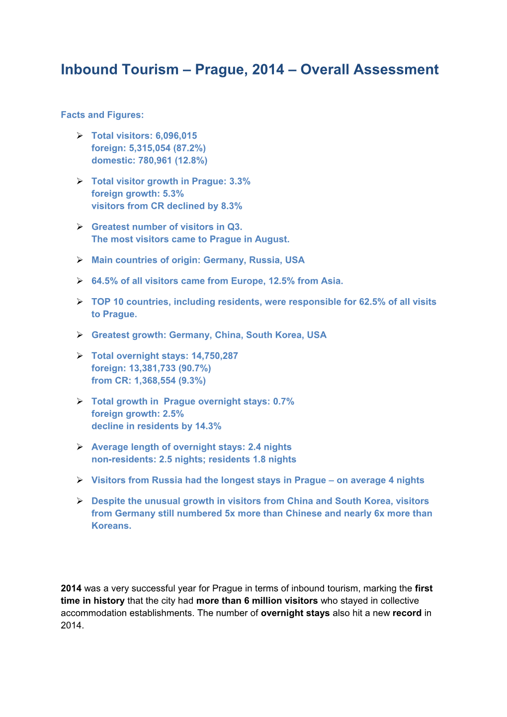 Inbound Tourism Prague, 2014 Overall Assessment